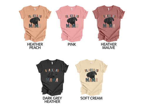 Black Labrador Mama Shirt, Perfect Pet Mom Gift for Labrador Retriever Lovers, Labrador Owner Shirt,Labrador Tee,Labrador Dog Lover Shirt